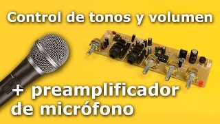 Control de tonos y volumen  preamplificador de micrófono [upl. by Yee706]