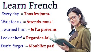 Learn COMMON FRENCH Sentences Phrases Words and Pronunciation for Everyday life Conversations [upl. by Etteloiv336]