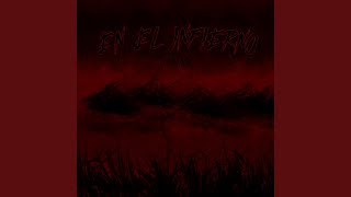 En El Infierno [upl. by Idden207]