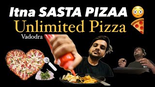 ITNA SASTA PIZza 😍  Unlimited pizzas  Vadodra city vlog [upl. by Enalda]