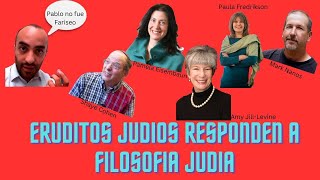 PABLO NO FUE FARISEO – JUDIOS ACADEMICOS RESPONDEN A FILOSOFIA JUDIA [upl. by Lemuela907]