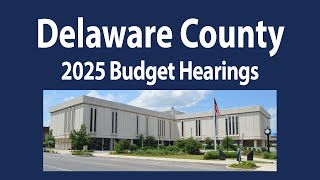 Delaware County Budget Hearings September 18th 2024 Segment 1 [upl. by Alya45]