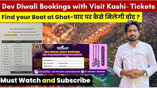 Dev Diwali Bookings  How to Find Boat at Ghat  Guest List Tickets Reporting Time visitkashi [upl. by Acinor]