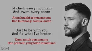 You Are The Reason  Calum Scott Lyrics video dan terjemahan [upl. by Tades]