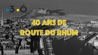 Michel Etevenon et la naissance du Rhum  40 ans de Route du Rhum  1 [upl. by Hi]