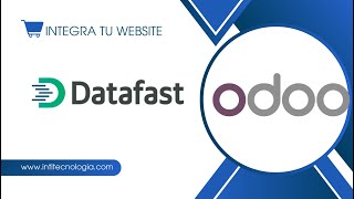 Intitecnologia Botón de pago DATAFAST Ecuador  Odoo [upl. by Kcirdaed]