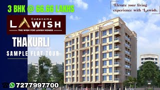 3 BHK For Sale In Thakurli By LAVish 😍  6666 Lakhs Onwords  2 Bhk के Rate में 3 Bhk ☎️7277997700 [upl. by Mairim177]