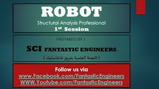 01 Robot Structural Analysis Professional SCI Fantastic Engineers [upl. by Adriane438]