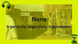 Nena  Irgendwie Irgendwo Irgendwann Video with lyrics [upl. by Duncan]