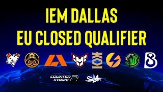 День 1  IEM Dallas 2024 EU Сlosed Qualifier  КРИВОЙ ЭФИР [upl. by Erdnua]