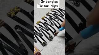 Tic tac clips making video gv bangles 👆 [upl. by Ikcin]