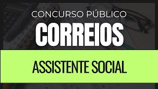 Apostila para Assistente Social Concurso Correios 2024 [upl. by Lavena]