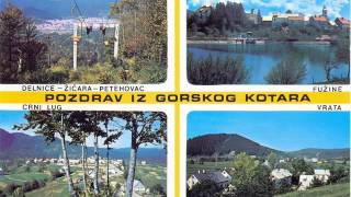 Gorski kotar je predivan kraj Toto [upl. by Hgielrak]