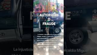 AUTORIDAD O FRAUDE blog vlog viralshort viralvideo video [upl. by Notxam]