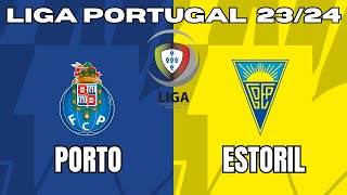 PORTO x ESTORIL  LIGA PORTUGAL 2324  EA SPORTS FC 24 [upl. by Latoye]