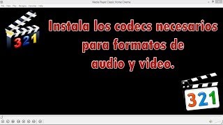 Tutorial Instalar codecs para formatos de audio y video [upl. by Natsirt]