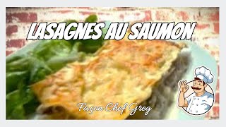 Lasagnes au SAUMON Façon Chef GREG [upl. by Vola]