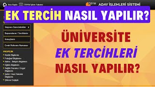 Üniversite Ek Tercih Nasıl Yapılır Kimler Ek Tercih Yapabilir Ek Tercih İşlemleri Başladı [upl. by Anayk952]