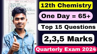 12th Chemistry 1 Day  65Marks Confirm  12th chemistry quarterly important questions 2024 [upl. by Lucine634]