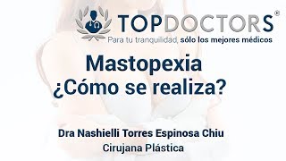 Mastopexia Beneficios y pos operatorio del levantamiento de mamas [upl. by Jarlathus]