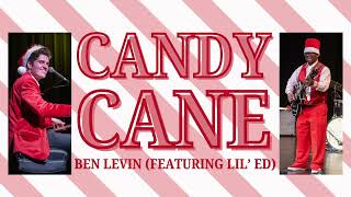 Ben Levin Featuring Lil Ed  quotCandy Canequot Lyrics Video [upl. by Yntirb926]