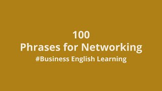 100 Essential Business English Sentences for Networking Business English Learning [upl. by Adnovay]