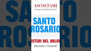 Recitiamo il Santo Rosario 📿 Misteri del Dolore  Martedì e Venerdì [upl. by Knowland250]