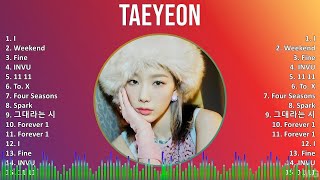 TAEYEON 2024 MIX Favorite Songs  I Weekend Fine INVU [upl. by Coussoule454]