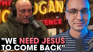 Shocked Joe Rogan says quotWe need Jesus to come back NOWquot [upl. by Uzial31]