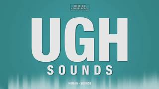 Ugh SOUND EFFECT  Ughs SOUNDS SFX [upl. by Cuthburt]