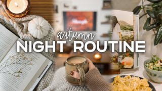 FALL NIGHT ROUTINE  a cozy amp peaceful evening at home 🍂🕯☕️ [upl. by Hafler]