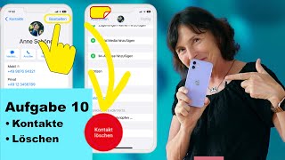 Aufgabe 10 Telefonnummern aus der App Kontakte löschen iPhone Kurs für Anfänger und Senioren [upl. by Ynaiffit]