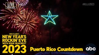 Dick Clarks New Years Rockin Eve 2023 with Ryan Seacrest Puerto Rico Countdown 2022 to 2023 HD [upl. by Elysee]