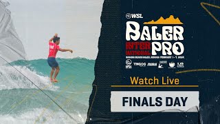 Baler International Pro  Finals Day [upl. by Yesnik]