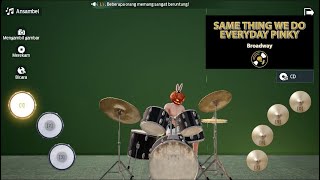 Same Thing We Do Everyday Pinky  Broadway  Undawn Drum Cover [upl. by Smart]