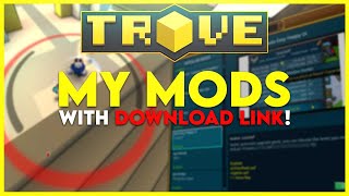 BEST TROVE MODS UPDATED JULY 2023 My Modlist [upl. by Sacram408]