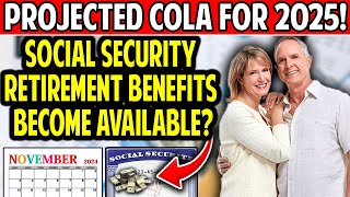 Projected COLA for 2025 Will Social Security Retirement Benefits Increase  November 2024 Update [upl. by Dacey]