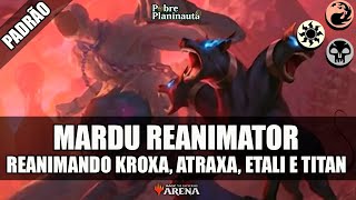 O DECK SUPREMO DE REANIMAÇÃO  Mardu Reanimator  MTG Arena Padrão MOM [upl. by Noyr]