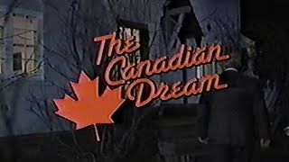 THE CANADIAN DREAM  Global Television Network Canada [upl. by Aiksas695]