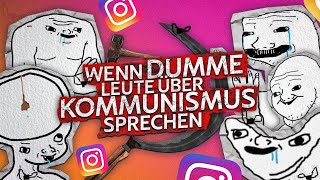 DÜMMSTE KRITIK des KOMMUNISMUS auf instagram [upl. by Erodaeht]