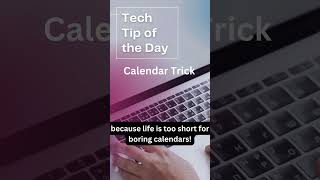 Tech Tips Calendar Trick calendar productivityhacks productiveday timemanagement officelife [upl. by Enoitna]