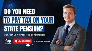 Do you need to pay tax on your State Pension A Complete Guide statepension tax naseems [upl. by Enoob]