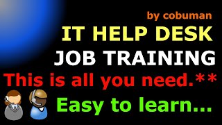 IT Help Desk Learning Guide and Job Assistance Complete [upl. by Ryter]