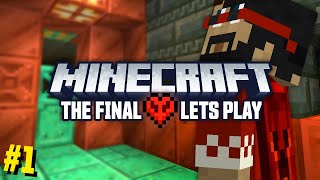 The Final Minecraft Lets Play 1 [upl. by Anilyx5]