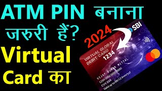 SBI Virtual Debit Card Ka ATM PIN Kaise Banaye 2024  Satyendra Mehra [upl. by Ednew]