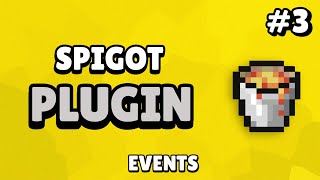 Spigot Custom Plugin Tutorial  Events 3 [upl. by Eannyl]