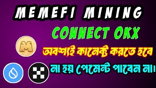 Memefi Connect With OKX Wallet  OKX Wallet Create  OKX Wallet Connect [upl. by Gittel]