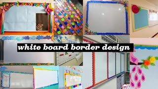 Preschool bulletin border designEasy and simple white board border decoration [upl. by Even]