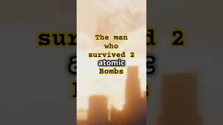 The Man who Survived Two Atomic Bombs [upl. by Liw]