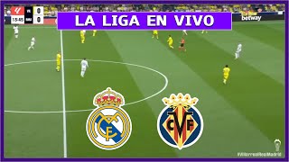 🔴 REAL MADRID vs VILLARREAL EN VIVO ⚽ JUEGA MBAPPE Y VINICIUS JUNIOR  LA SECTA DEPORTIVA [upl. by Ennaimaj]